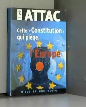 Couverture du produit · Cette « Constitution » qui piège l'Europe