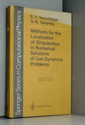 Couverture du produit · Methods for the Localization of Singularities in Numerical Solutions of Gas Dynamics Problems
