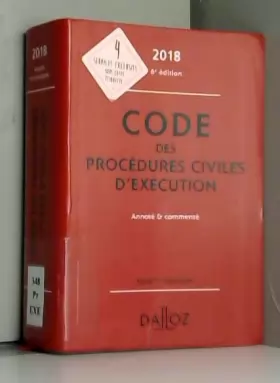 Couverture du produit · Code des procédures civiles d'exécution 2018, annoté et commenté - 6e éd.