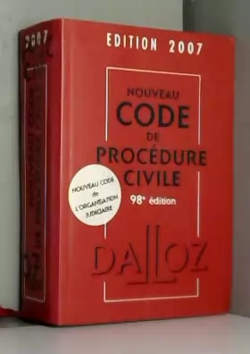Couverture du produit · Nouveau code de procédure civile 2007 : Code de procédure civile, code de l'organisation judiciaire, voies d'exécution