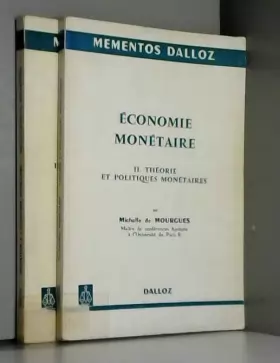 Couverture du produit · Initiation à l'économie monétaire - 2 tomes - Tome 1. Institutions et mécanismes - Tome 2. Théorie et politiques monétaires