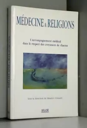 Couverture du produit · Médecine & religions: L'accompagnement médical dans le respect des croyances de chacun
