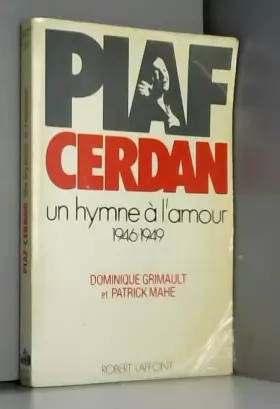 Couverture du produit · Piaf-Cerdan : Un hymne à l'amour, 1946-1949