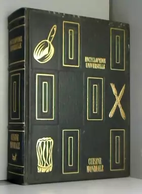 Couverture du produit · Encyclopédie Universelle Cuisine Mondiale / Préface Georges Simenon / Réf56320