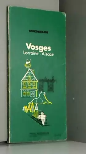Couverture du produit · Michelin Green Guide: Vosges-Lorraine-Alsace