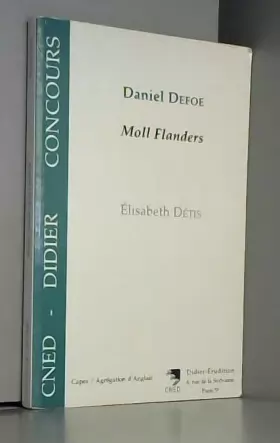 Couverture du produit · Daniel Defoe : Moll Flanders