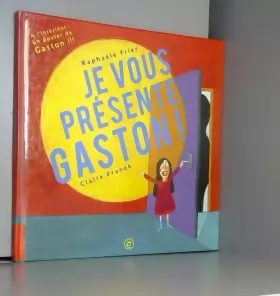 Couverture du produit · Je vous présente Gaston