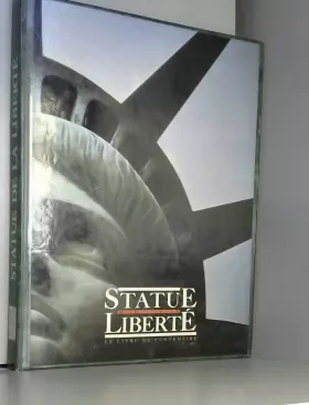 Couverture du produit · Statue de la liberté : Le livre du centenaire
