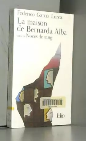 Couverture du produit · La Maison de Bernarda Alba. Noce de sang