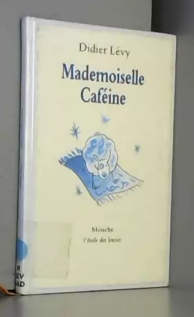 Couverture du produit · Mademoiselle Caféine
