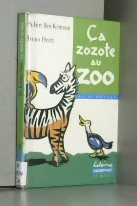 Couverture du produit · ÒCa zozote au zoo