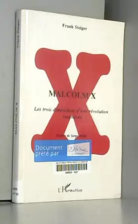 Couverture du produit · Malcolm X : Les Trois Dimensions d'une révolution inachevée