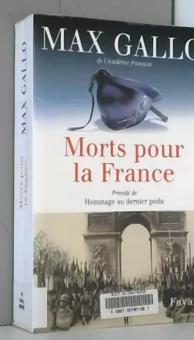Couverture du produit · Morts pour la France : Précédé de Hommage au dernier poilu