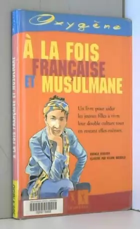 Couverture du produit · A la fois française et musulmane