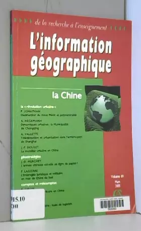 Couverture du produit · L'information géographique, Vol 69 (1/2005): La chine