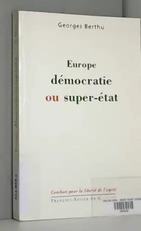 Couverture du produit · Europe, démocratie ou super-état