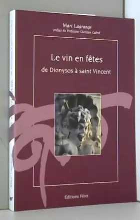 Couverture du produit · Vin en fêtes de Dionysos à saint Vincent