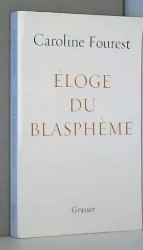 Couverture du produit · Eloge du blasphème: essai
