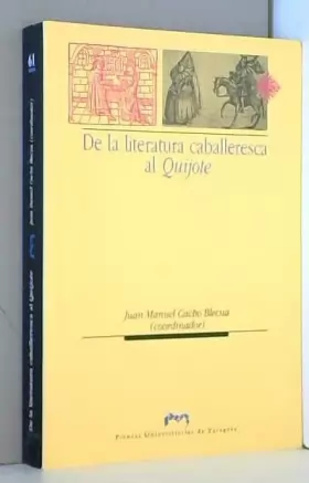 Couverture du produit · De la literatura caballeresca al Quijote
