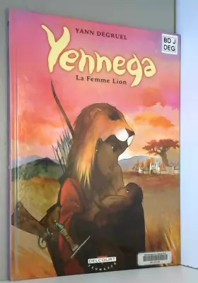 Couverture du produit · Yennega, la Femme Lion: La Femme Lion