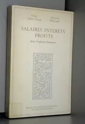 Couverture du produit · Salaires, intérêts, profits dans l'industrie française, 1968-1976