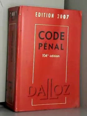 Couverture du produit · Code pénal : Edition 2007