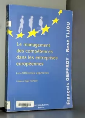Couverture du produit · Le Management des compétences dans les entreprises européennes : Les différentes approches