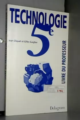 Couverture du produit · Technologie, 5e. Livre du professeur