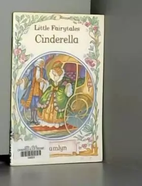 Couverture du produit · Cinderella (Little fairytales)