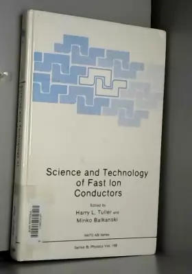 Couverture du produit · Science and Technology of Fast Ion Conductors
