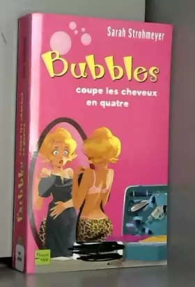 Couverture du produit · Bubbles coupe les cheveux en quatre