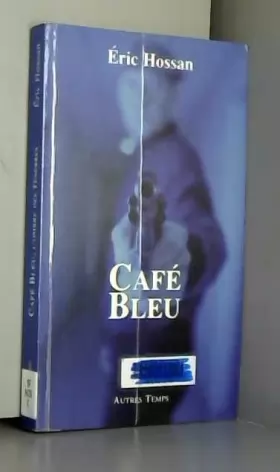 Couverture du produit · Café bleu