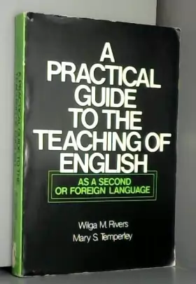Couverture du produit · A Practical Guide to the Teaching of English As a Second or Foreign Language