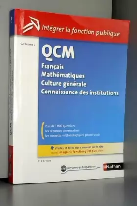 Couverture du produit · QCM - Français - Mathématiques - Culture Générale - Connaissance des institutions - Catégorie C