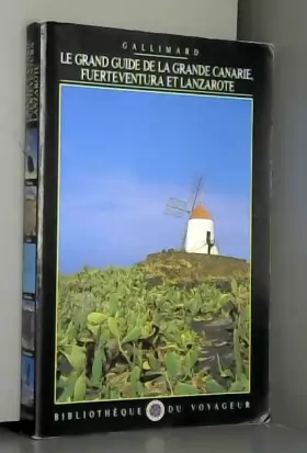 Couverture du produit · Le Grand Guide des Canaries orientales 1997