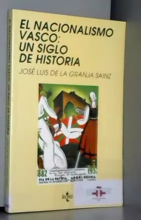 Couverture du produit · El nacionalismo Vasco : un siglo de historia