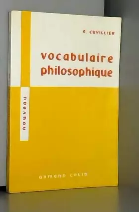 Couverture du produit · Nouveau Vocabulaire Philosophique - Armand Cuvillier - Librairie Armand Colin