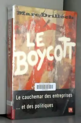 Couverture du produit · Le boycott.: Le cauchemar des entreprises et des politiques