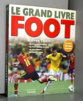 Couverture du produit · Le grand livre du foot