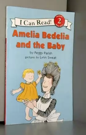 Couverture du produit · Amelia Bedelia and the Baby
