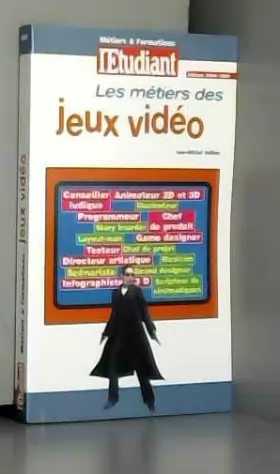 Couverture du produit · Métiers & formations : Jeux vidéo 2003