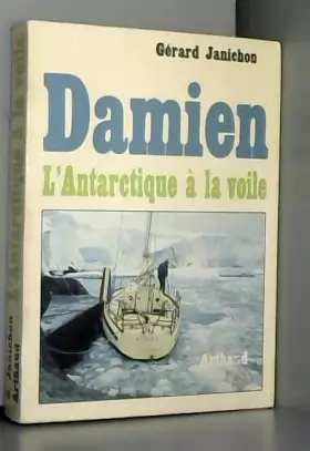 Couverture du produit · Damien l'antarctique à la voile