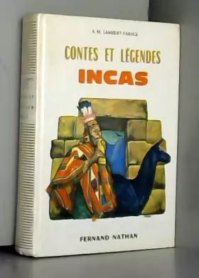 Couverture du produit · Contes et légendes incas