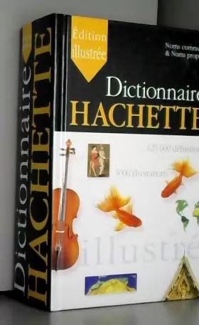 Couverture du produit · Le Dictionnaire et l'Atlas Hachette