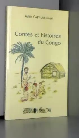 Couverture du produit · CONTES ET HISTOIRES DU CONGO