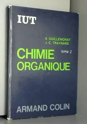Couverture du produit · Chimie organique tome ii iut