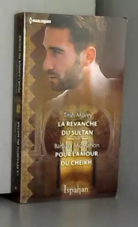 Couverture du produit · La revanche du sultan - Pour l'amour du cheikh