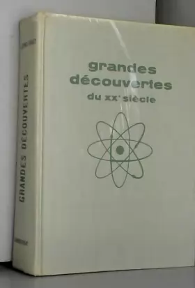 Couverture du produit · Grandes découvertes du xxè siècle. illustrations de bénédite de la roncière. paris, 1956