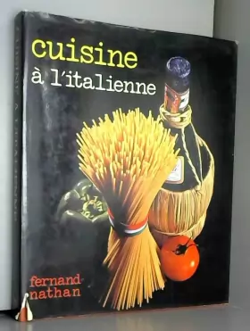Couverture du produit · cuisine à l italienne fernand nathan