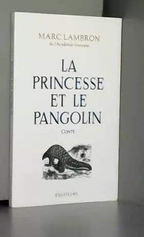 Couverture du produit · La princesse et le pangolin